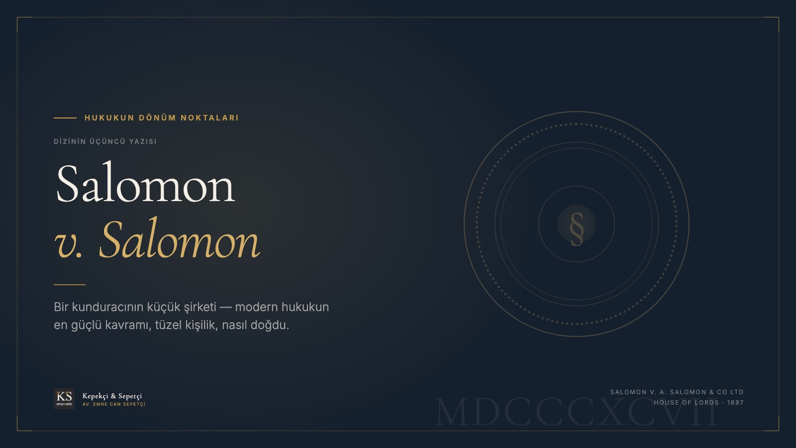 Salomon v. Salomon: Bir Kunduracı ve Şirketin Tüzel Kişiliği